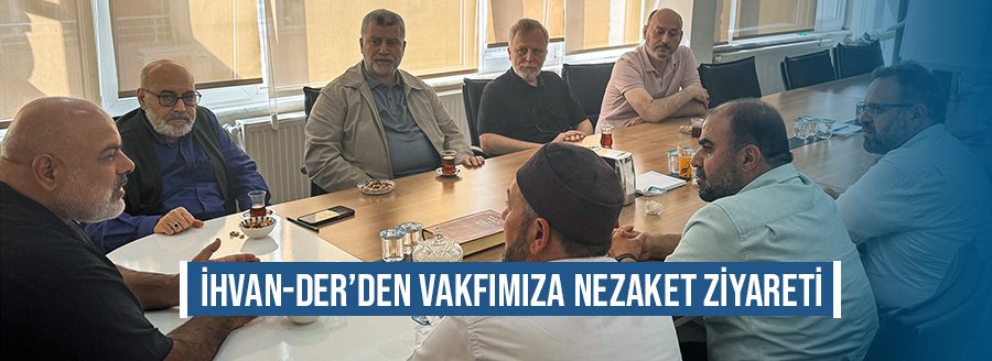 İHVAN-DER'DEN ZİYARET